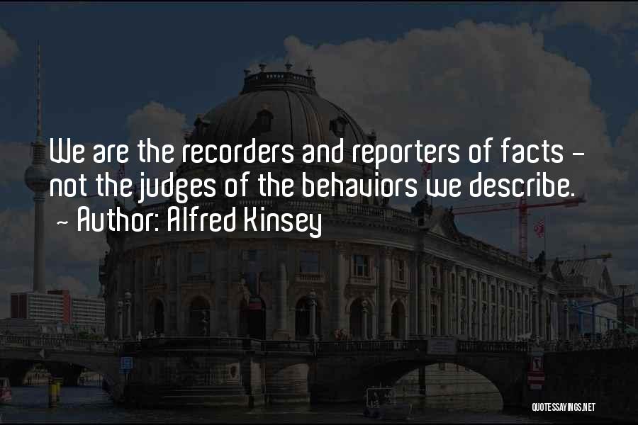 Alfred Kinsey Quotes 230190