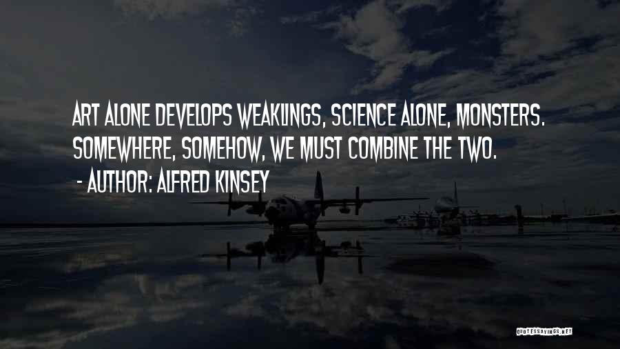 Alfred Kinsey Quotes 473320