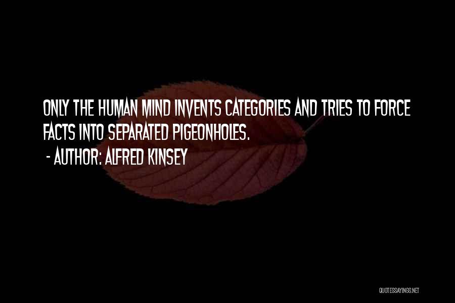 Alfred Kinsey Quotes 832402