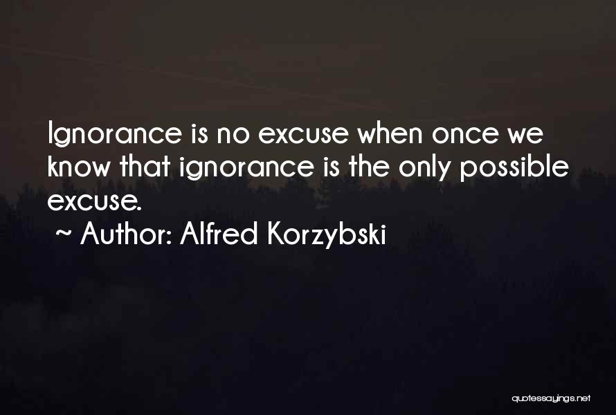 Alfred Korzybski Quotes 1255267