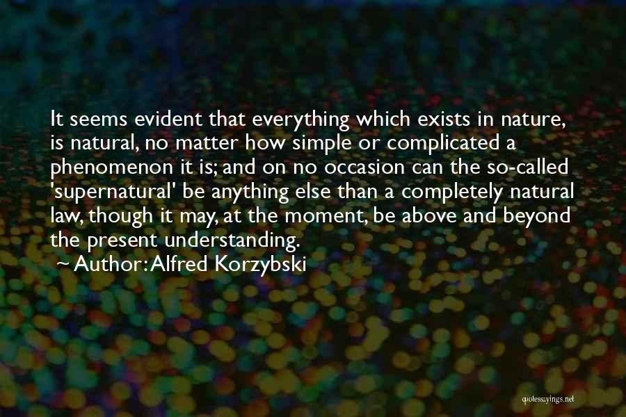 Alfred Korzybski Quotes 2068717