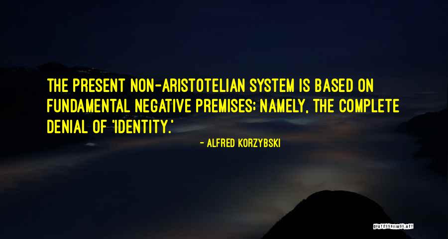 Alfred Korzybski Quotes 2103036