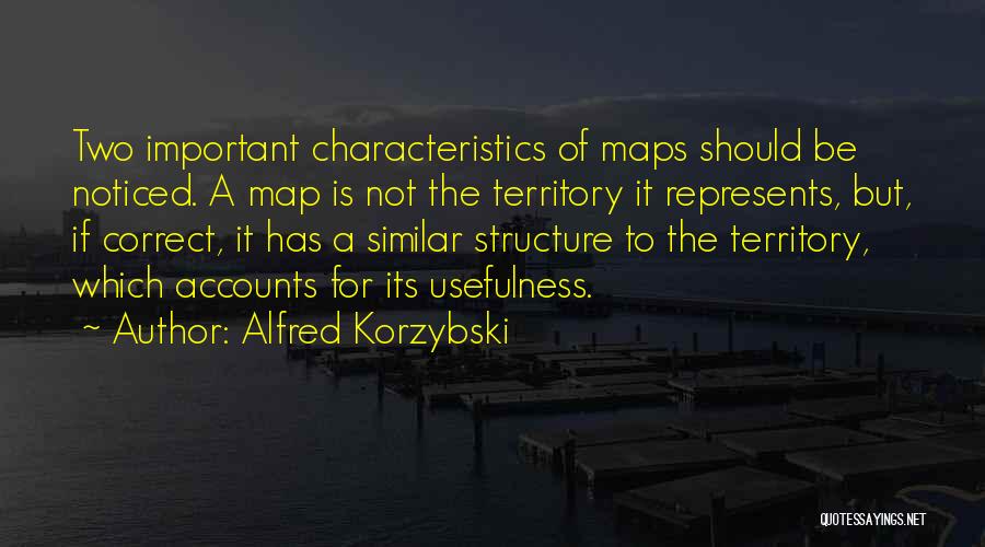 Alfred Korzybski Quotes 2239764