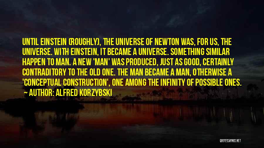 Alfred Korzybski Quotes 319868