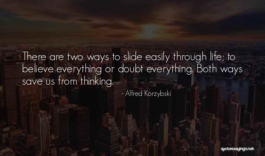 Alfred Korzybski Quotes 507395