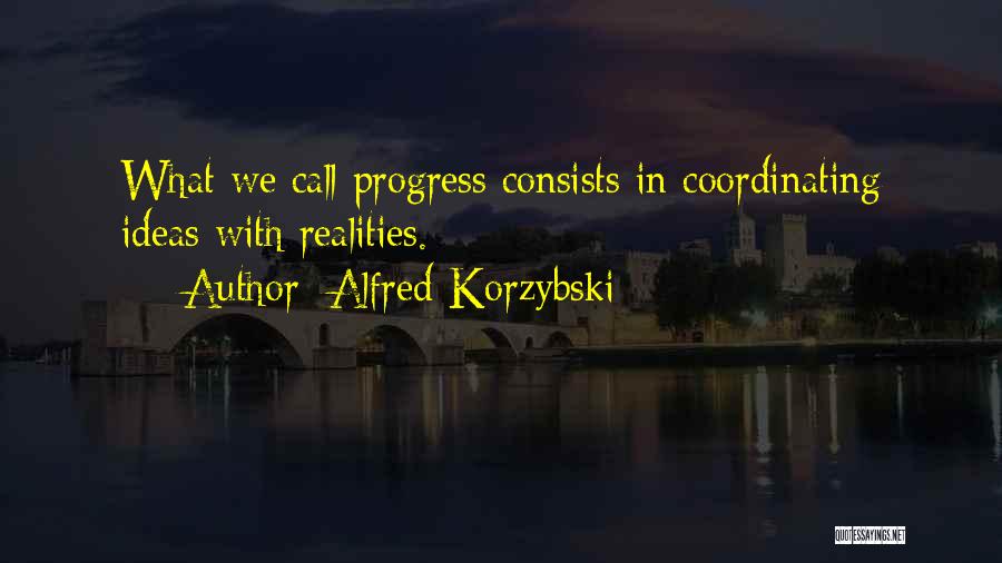 Alfred Korzybski Quotes 732482