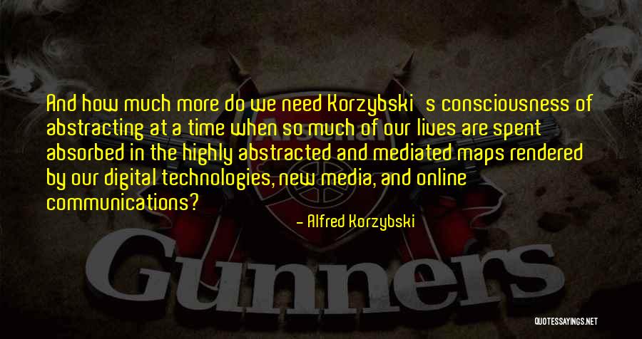 Alfred Korzybski Quotes 907924