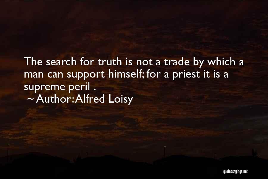 Alfred Loisy Quotes 906725