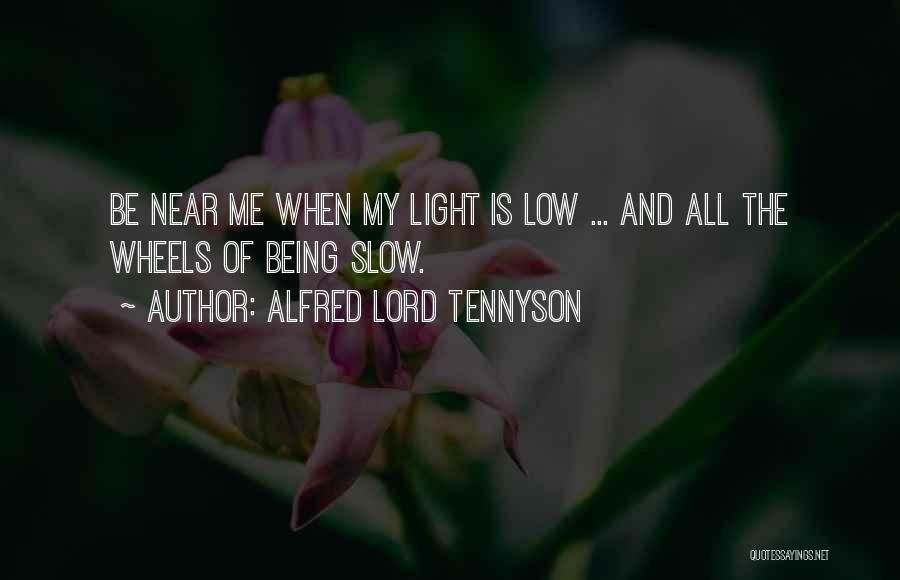 Alfred Lord Tennyson Quotes 1069140