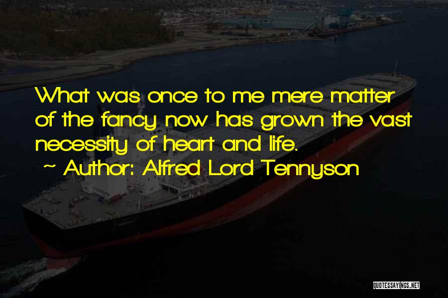 Alfred Lord Tennyson Quotes 1481337