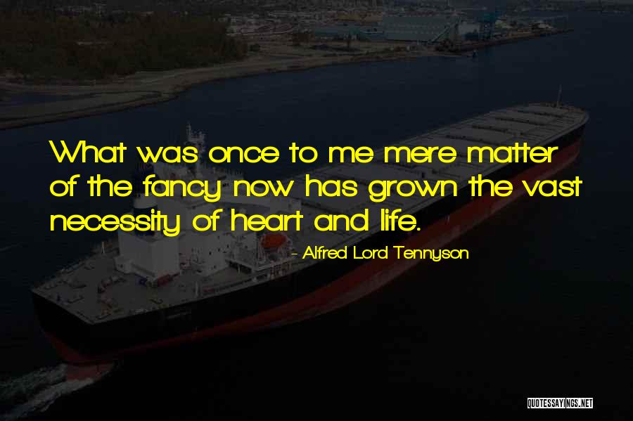 Alfred Lord Tennyson Quotes 1481337