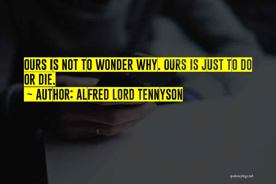 Alfred Lord Tennyson Quotes 154799