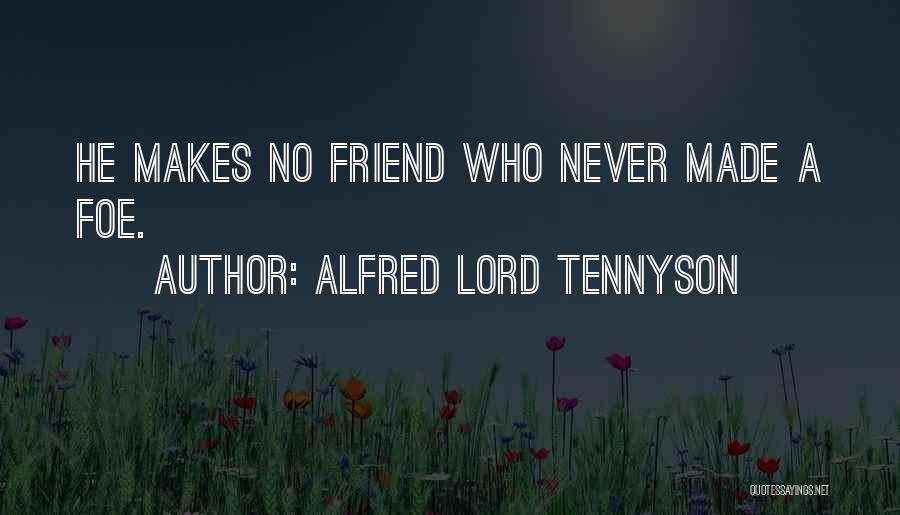 Alfred Lord Tennyson Quotes 1705726