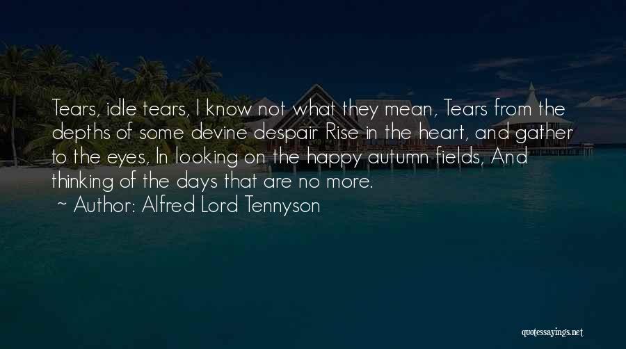 Alfred Lord Tennyson Quotes 332998