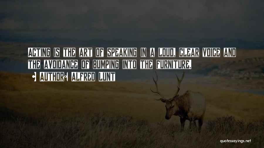 Alfred Lunt Quotes 1893249 Alfred Lunt Quotes 1893249