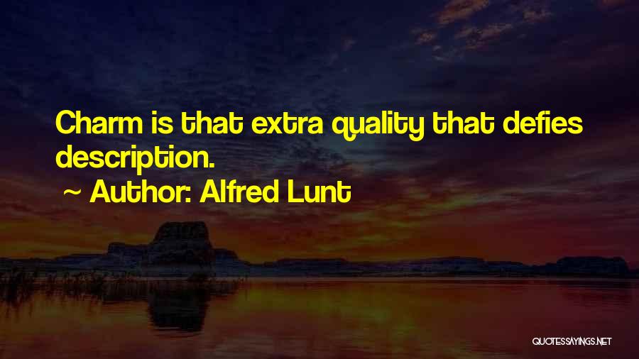 Alfred Lunt Quotes 561352