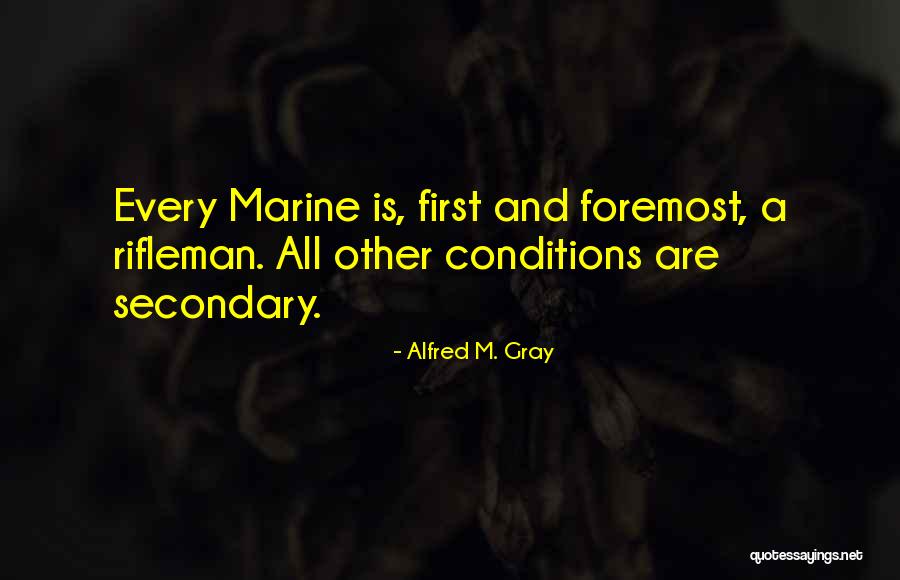 Alfred M. Gray Quotes 1568233