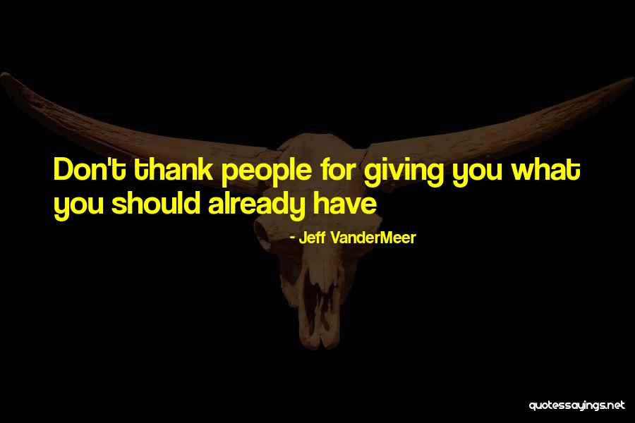 Alfred M Landon Quotes By Jeff VanderMeer Alfred M Landon Quotes By Jeff VanderMeer