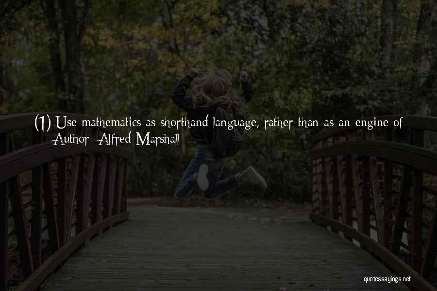 Alfred Marshall Quotes 1518687