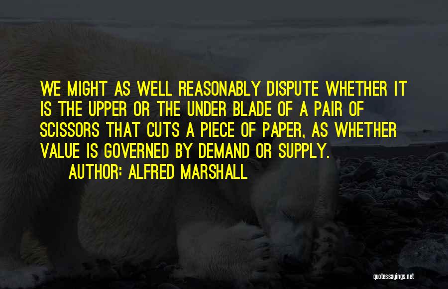 Alfred Marshall Quotes 1686752