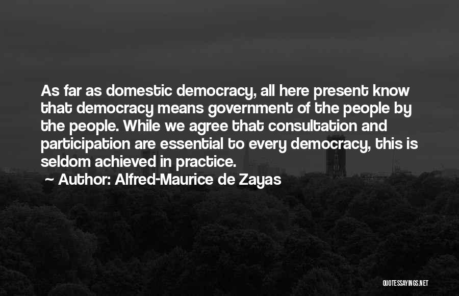 Alfred-Maurice De Zayas Quotes 265492