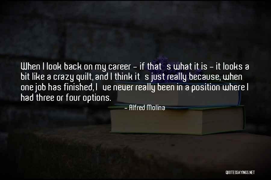 Alfred Molina Quotes 118589 Alfred Molina Quotes 118589