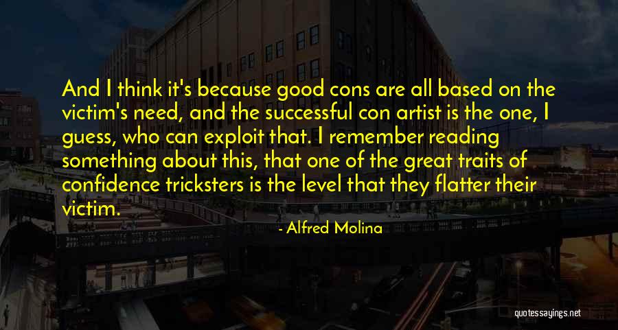 Alfred Molina Quotes 1694976 Alfred Molina Quotes 1694976