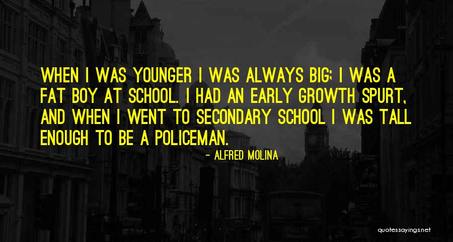 Alfred Molina Quotes 1964338 Alfred Molina Quotes 1964338