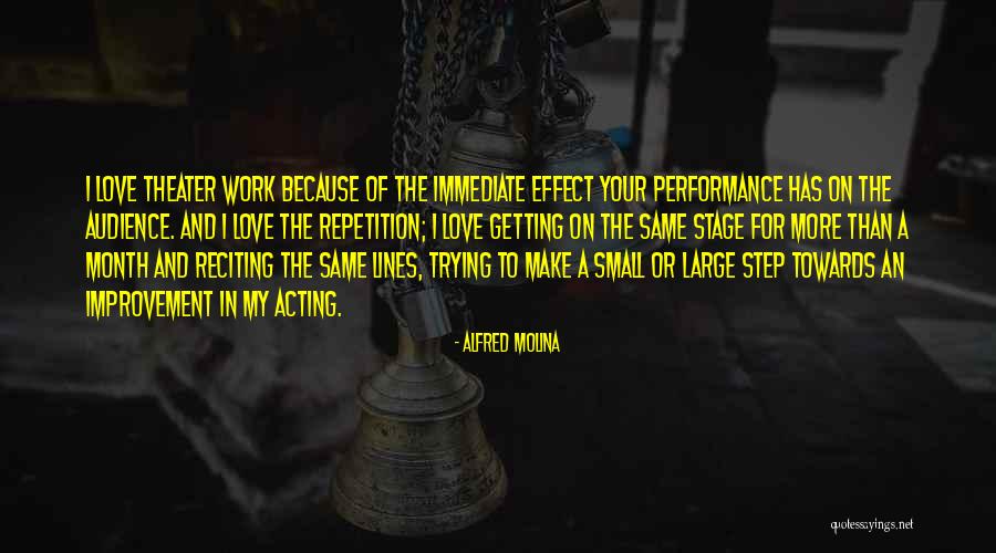 Alfred Molina Quotes 425634 Alfred Molina Quotes 425634
