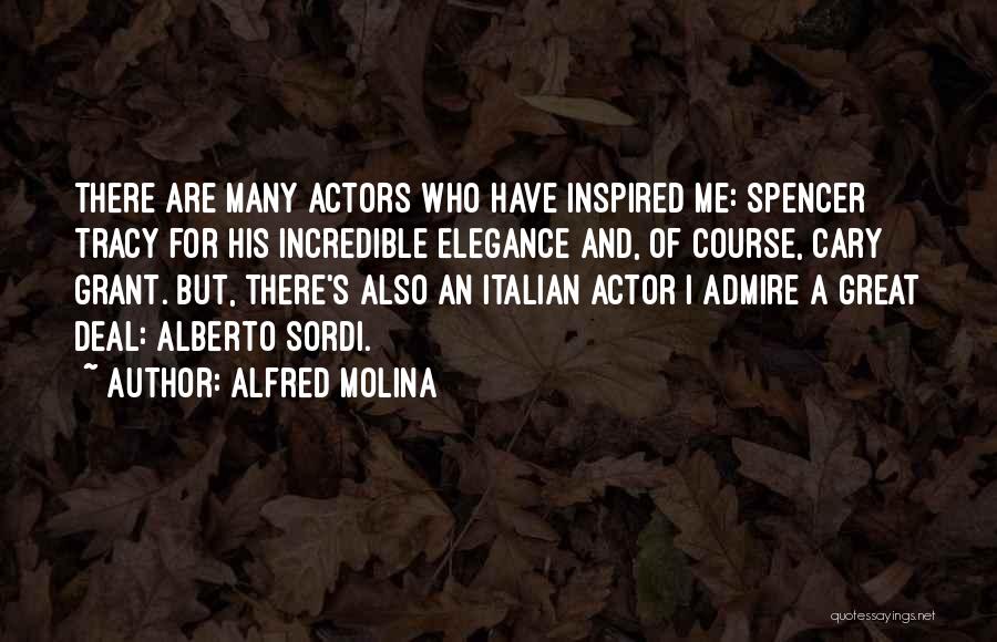Alfred Molina Quotes 706961