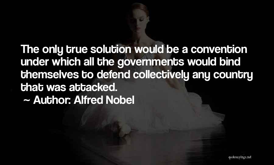 Alfred Nobel Quotes 1736722