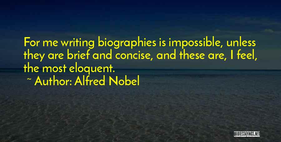 Alfred Nobel Quotes 348773