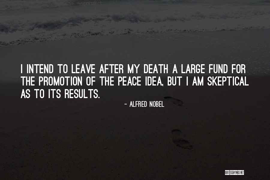 Alfred Nobel's Quotes By Alfred Nobel Alfred Nobel's Quotes By Alfred Nobel
