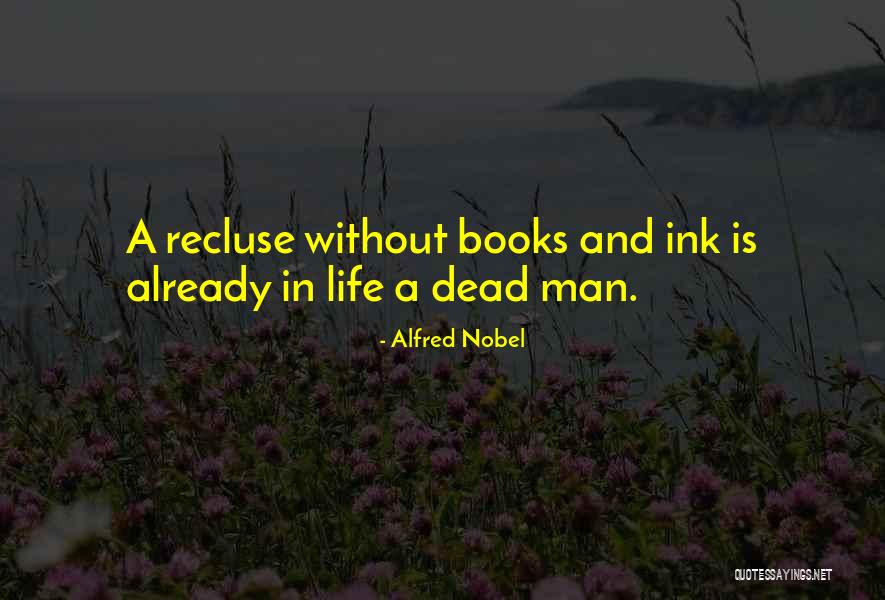 Alfred Nobel's Quotes By Alfred Nobel Alfred Nobel's Quotes By Alfred Nobel