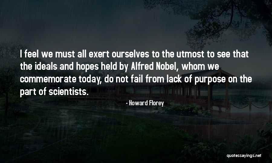 Alfred Nobel's Quotes By Howard Florey Alfred Nobel's Quotes By Howard Florey