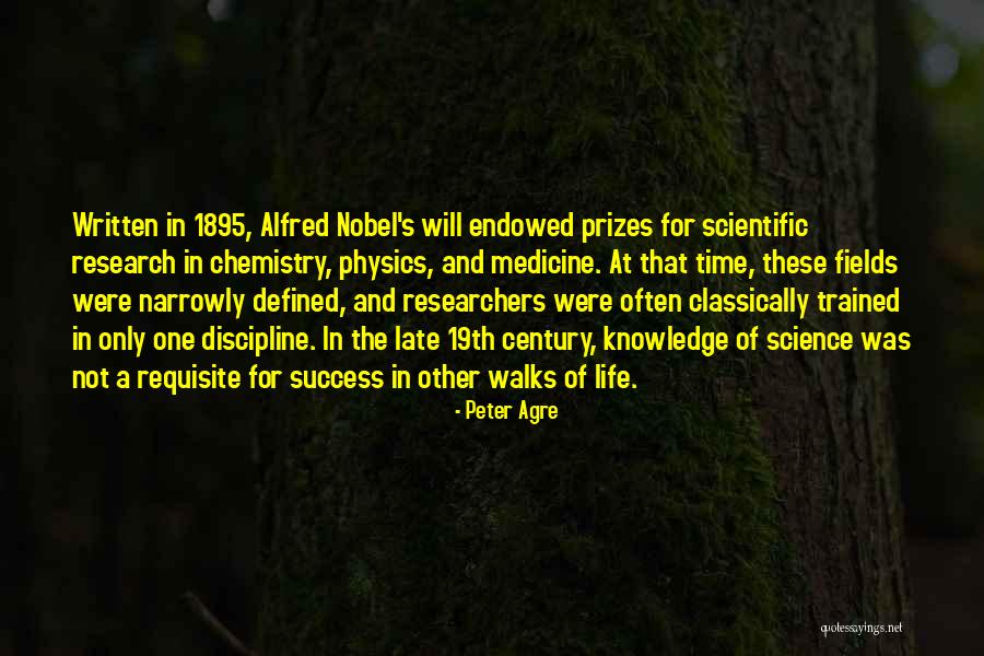 Alfred Nobel's Quotes By Peter Agre Alfred Nobel's Quotes By Peter Agre