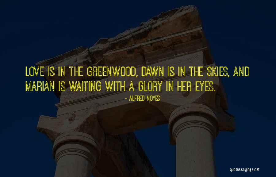 Alfred Noyes Quotes 1280125 Alfred Noyes Quotes 1280125