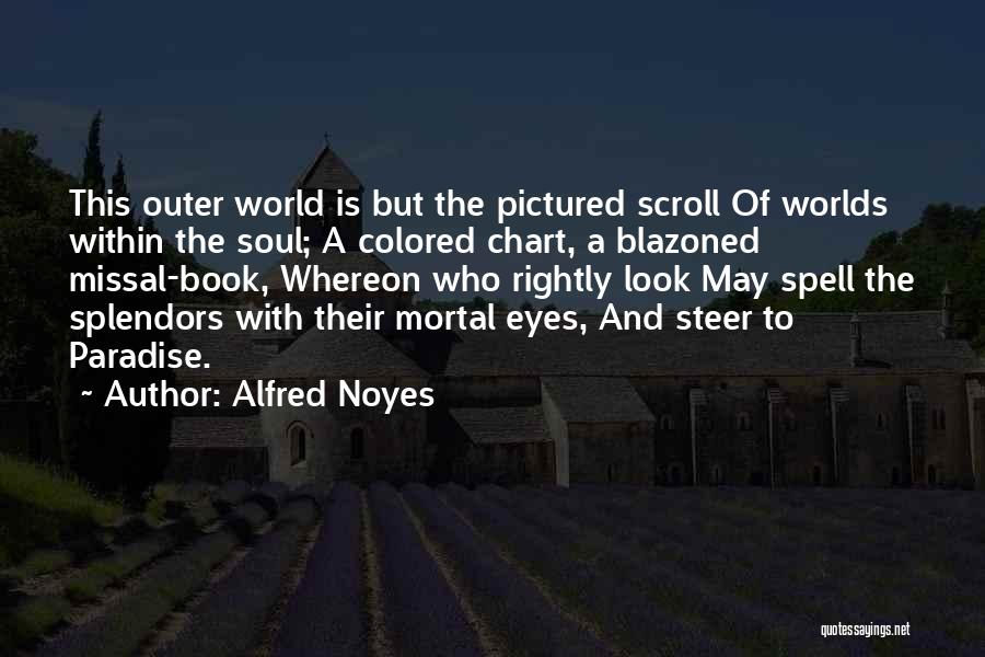 Alfred Noyes Quotes 201970
