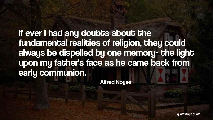 Alfred Noyes Quotes 906826 Alfred Noyes Quotes 906826
