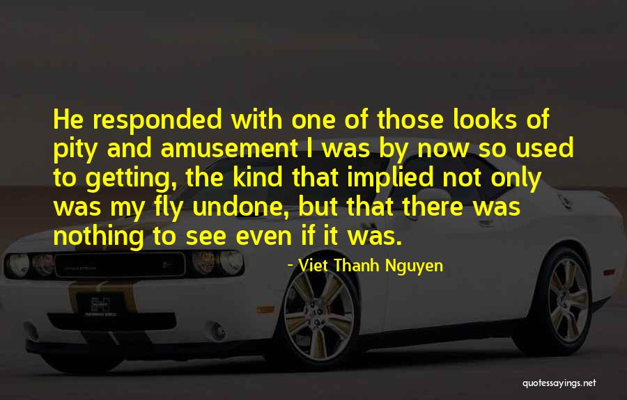 Alfred Pennyworth Character Quotes By Viet Thanh Nguyen Alfred Pennyworth Character Quotes By Viet Thanh Nguyen