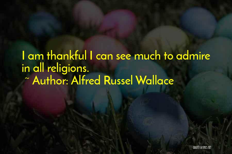 Alfred R Wallace Quotes By Alfred Russel Wallace
