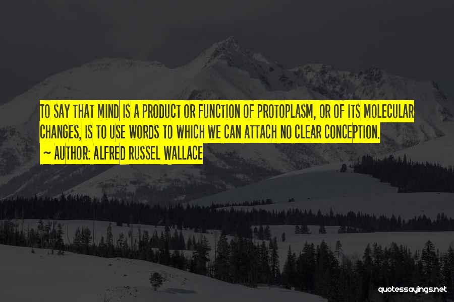 Alfred R Wallace Quotes By Alfred Russel Wallace