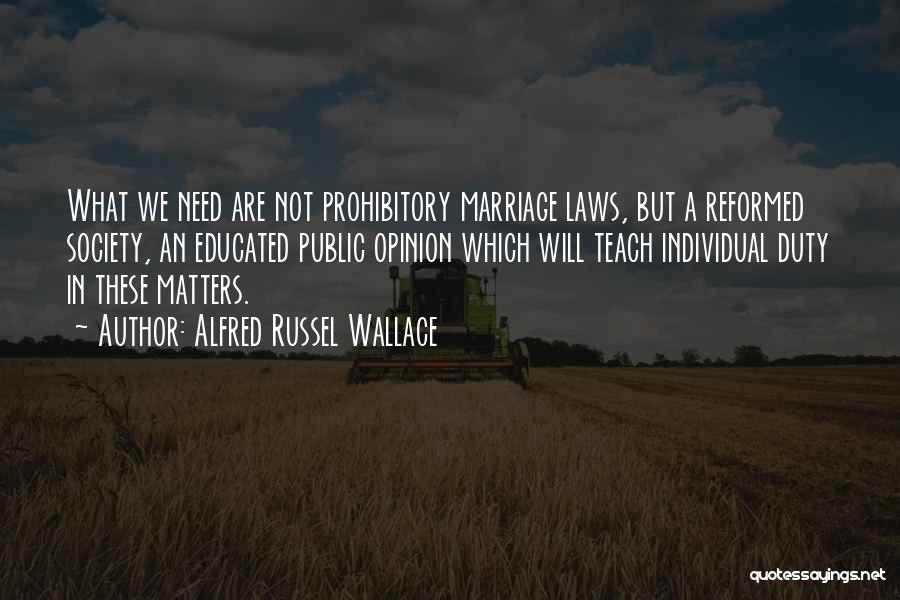 Alfred R Wallace Quotes By Alfred Russel Wallace