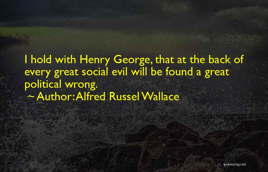 Alfred Russel Wallace Quotes 1022827