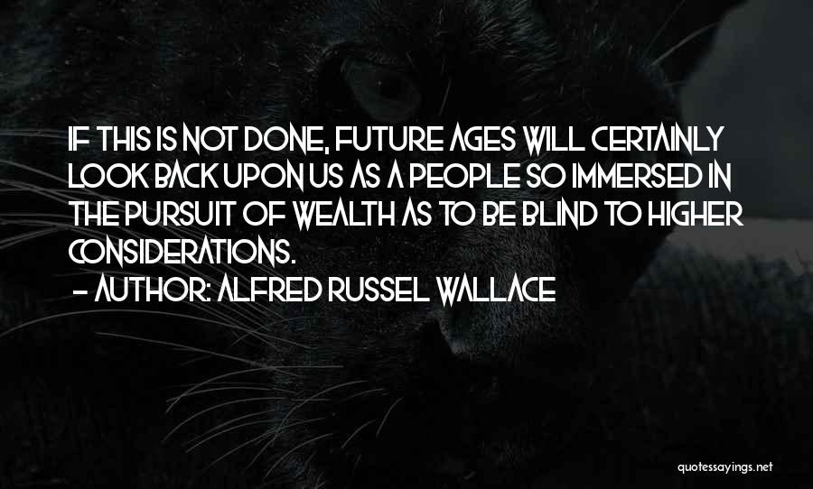 Alfred Russel Wallace Quotes 2019772