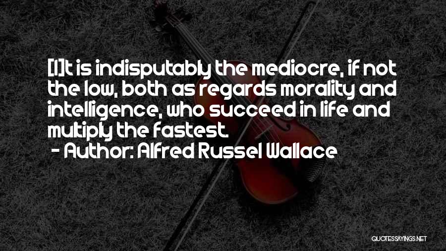 Alfred Russel Wallace Quotes 465548