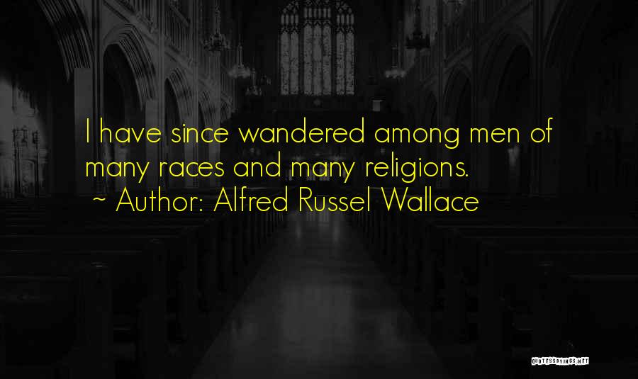 Alfred Russel Wallace Quotes 702765