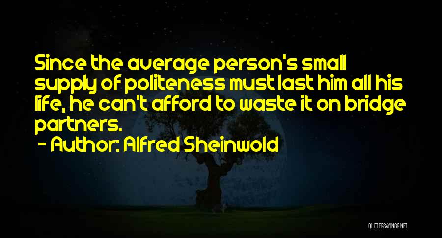 Alfred Sheinwold Quotes 983243