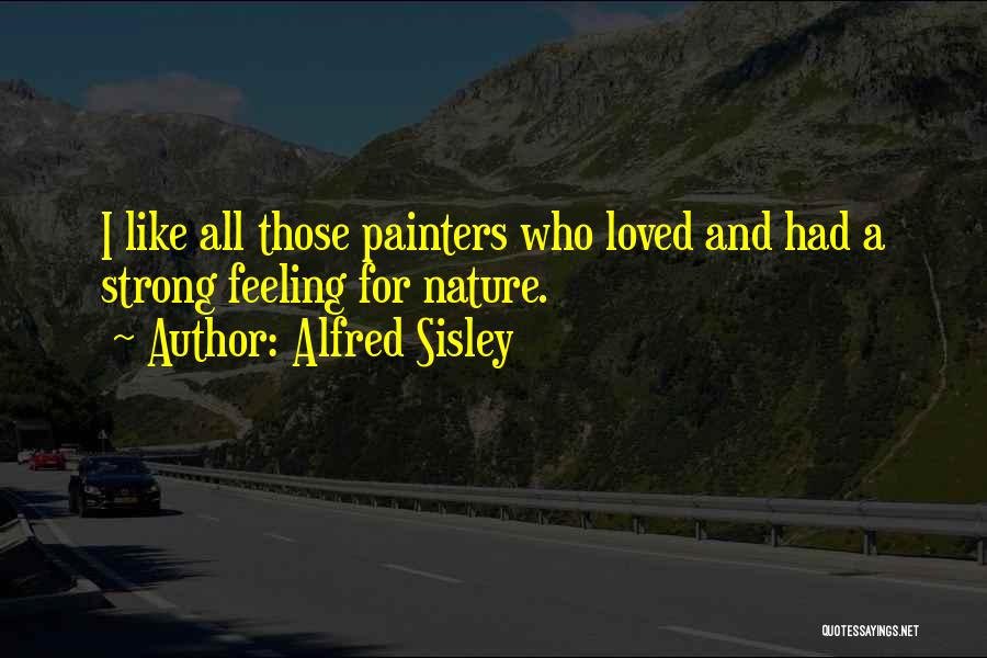 Alfred Sisley Quotes 391493