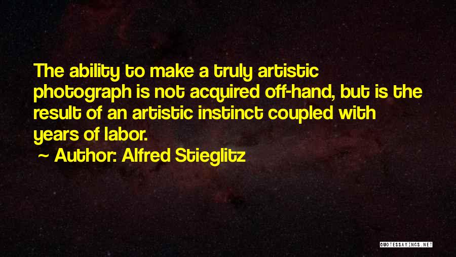Alfred Stieglitz Quotes 2192495